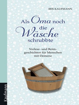 cover image of Als Oma noch die Wäsche schrubbte